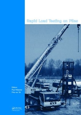 Rapid Load Testing on Piles by Paul Holscher