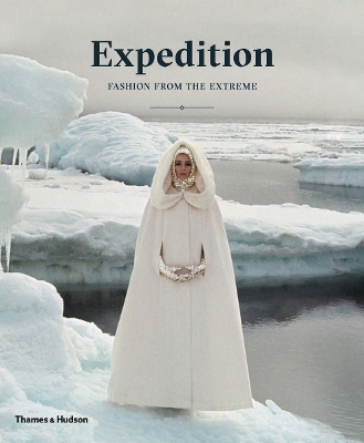 Expedition: Fashion from the Extreme book