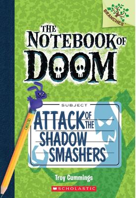 Notebook of Doom: #3 Attack of the Shadow Smashers book