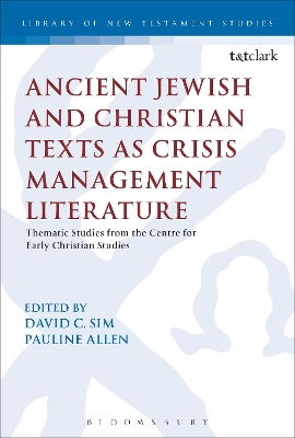 Ancient Jewish and Christian Texts as Crisis Management Literature book