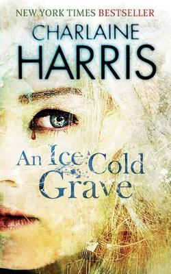 Ice Cold Grave by Charlaine Harris