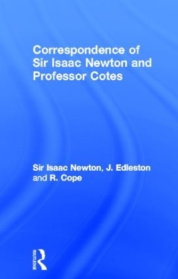 Correspondence of Sir Isaac Newton and Professor Cotes book