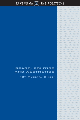 Space, Politics and Aesthetics book