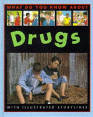 What Do You Know About Drugs? book