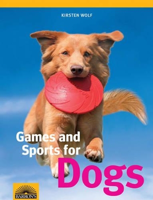 Games and Sports for Dogs book