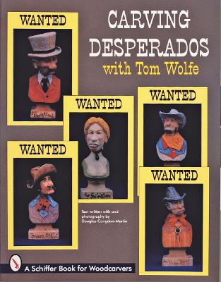Carving Desperados with Tom Wolfe book