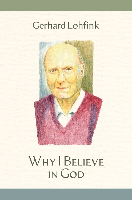 Why I Believe in God book