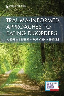 Trauma-Informed Approaches to Eating Disorders by Andrew Seubert