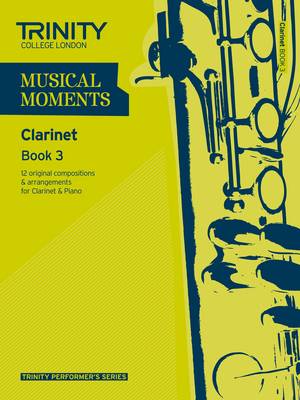 Musical Moments Clarinet Book 3 book