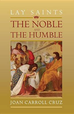 Lay Saints: Noble and Humble book