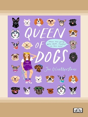 Queen of Dogs by Joe Weatherstone