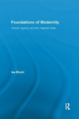 Foundations of Modernity by Isa Blumi