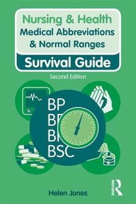 Medical Abbreviations & Normal Ranges: Survival Guide by Helen Jones