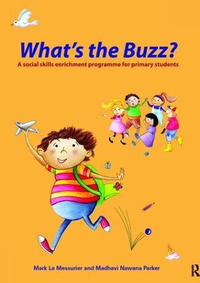 What's the Buzz? by Mark Le Messurier
