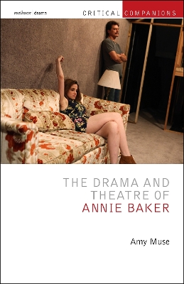 The Drama and Theatre of Annie Baker book