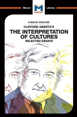 The An Analysis of Clifford Geertz's The Interpretation of Cultures: Selected Essays by Abena Dadze-Arthur