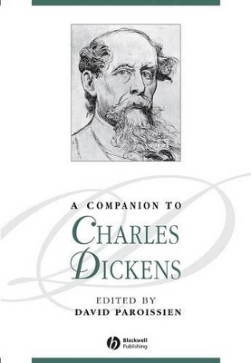 A Companion to Charles Dickens by David Paroissien