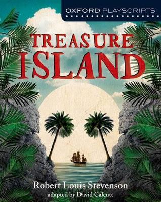 Oxford Playscripts: Treasure Island book