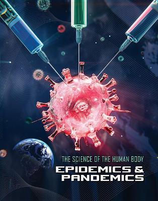 Epidemics and Pandemics by James Shoals