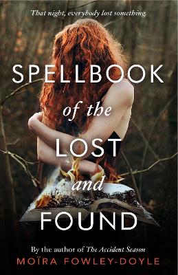 Spellbook of the Lost and Found by Moira Fowley-Doyle