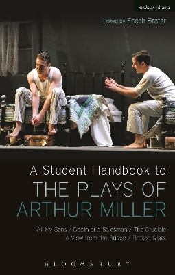 A A Student Handbook to the Plays of Arthur Miller by Prof. Enoch Brater