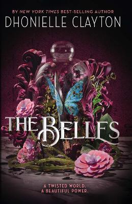 The Belles: Discover your new dark fantasy obsession from the bestselling author of Netflix sensation Tiny Pretty Things book