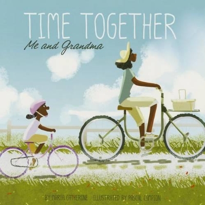 Time Together: Me and Grandma book