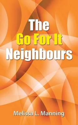 The Go For It Neighbours book
