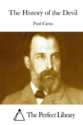 The History of the Devil by Paul Carus