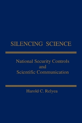 Silencing Science by Harold C. Relyea