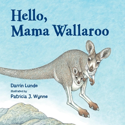 Hello, Mama Wallaroo book