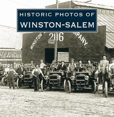 Historic Photos of Winston-Salem book