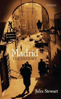 Madrid by Jules Stewart