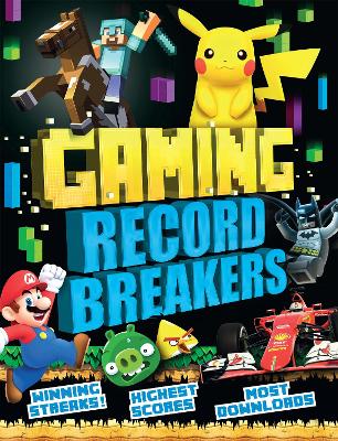 Gaming Record Breakers by Clive Gifford