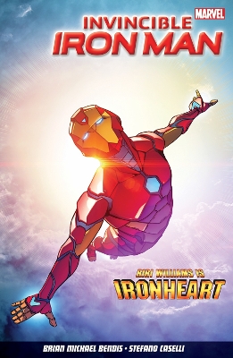 Invincible Iron Man Vol. 1: Iron Heart book