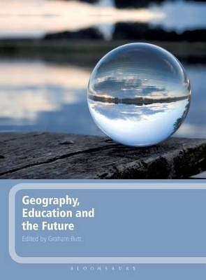 Geography, Education and the Future by Dr Graham Butt