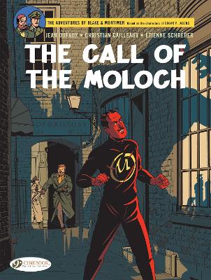 Blake & Mortimer Vol. 27: The Call of the Moloch - The Sequel to The Septimus Wave by Jean Dufaux