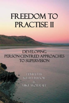 Freedom to Practise by Keith Tudor
