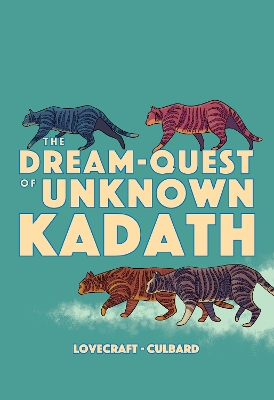 The Dream-Quest of Unknown Kadath book