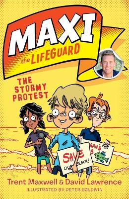 Maxi the Lifeguard Bk 2: The Stormy Protest book