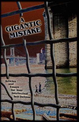 A Gigantic Mistake book