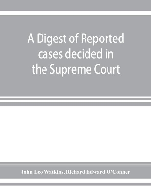 A digest of reported cases decided in the Supreme Court of New South Wales from 1860 to 1884 inclusive: with references to the principal colonial statutes book