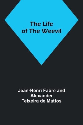 The Life of the Weevil book