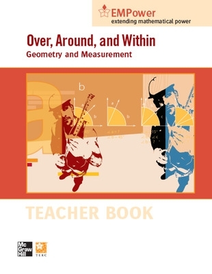 EMPower Math, Over, Around, and Within: Geometry and Measurement, Teacher Edition book