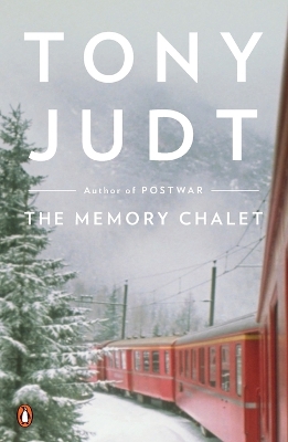The Memory Chalet by Tony Judt