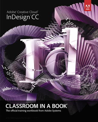Adobe InDesign CC Classroom in a Book book