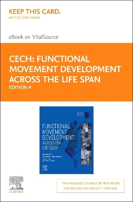 Functional Movement Development Across the Life Span - Elsevier eBook on Vitalsource (Retail Access Card): Functional Movement Development Across the Life Span - Elsevier eBook on Vitalsource (Retail Access Card) by Donna Joy Cech