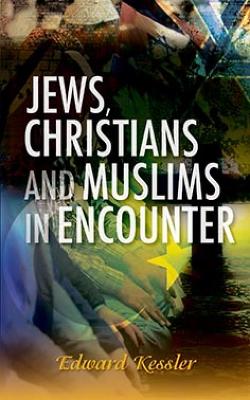 Jews, Christians and Muslims in Encounter book