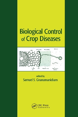 Biological Control of Crop Diseases book