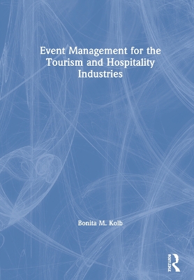 Event Management for the Tourism and Hospitality Industries book